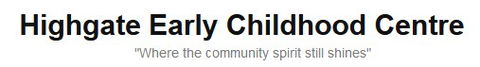 Highgate Early Childhood Centre - Gold Coast Child Care 0