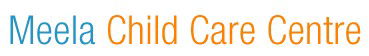 Meela Child Care Centre - Gold Coast Child Care 0