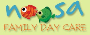 Noosa Family Day Care - Gold Coast Child Care 0