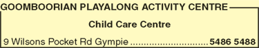 Goomboorian Playalong Activity Centre - Gold Coast Child Care 1