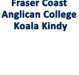 Fraser Coast Anglican College Koala Kindy - Gold Coast Child Care